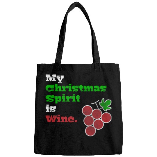 Wines Fun Funny Distressed My Christmas Spirit is Wines Grape Graphic Bags