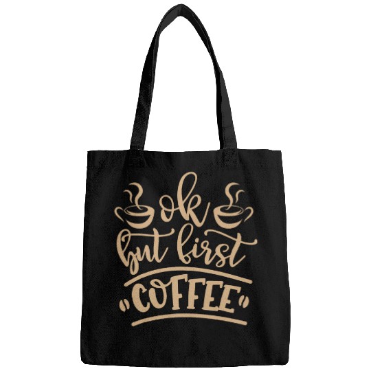 Coffee Fun Ok But First Coffee 1 Bags