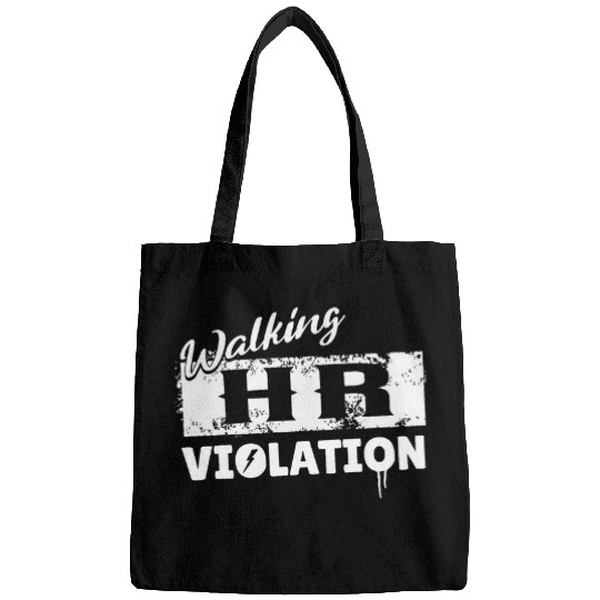 Funny HR Walking HR Violation Office Worker Nightmare Grunge Bags