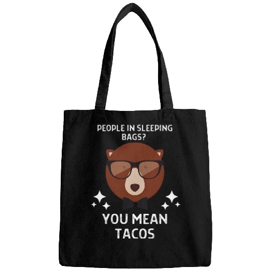 Bear People In Sleeping Bags Tacos Outdoor Camping Hiking Bags