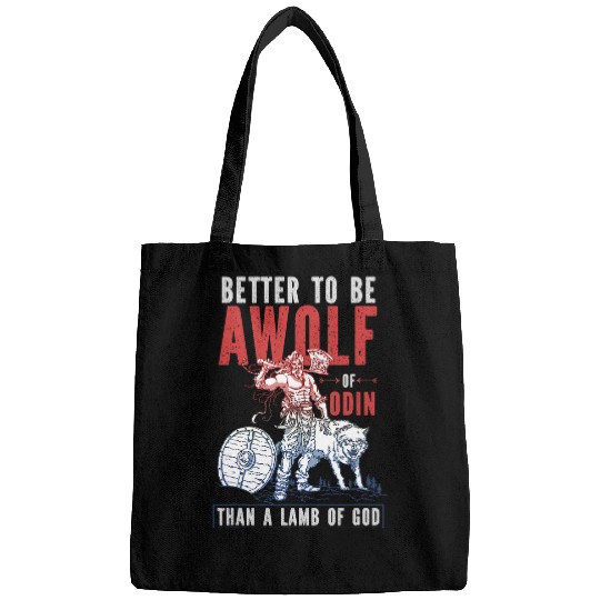 Better To Be A wolfs Of Odin Than A Lamb Of God 3 Bags