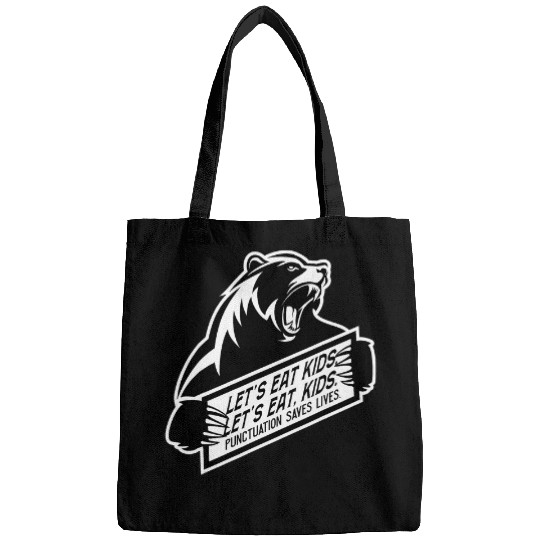 Bear Pet English Teacher Bear Lets Eat Kids Punctuation Saves Lives Bags