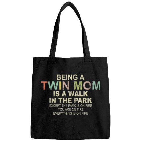 Being A Twin Mom Is A Walk In The Park Mother Bags