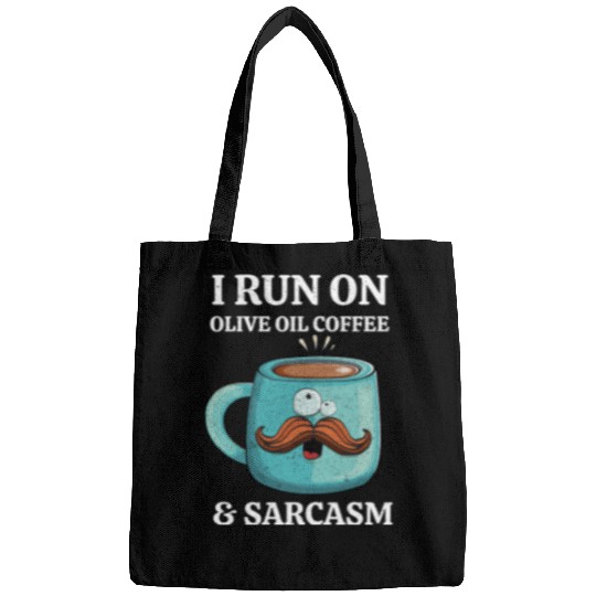 Funny Saying Olive Oil Coffee caffeines Addict Coffee Lovers Bags