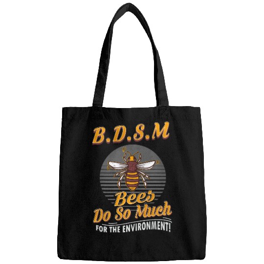 Bees Do So Much For For The Environment Honey Bees Gifts Bags