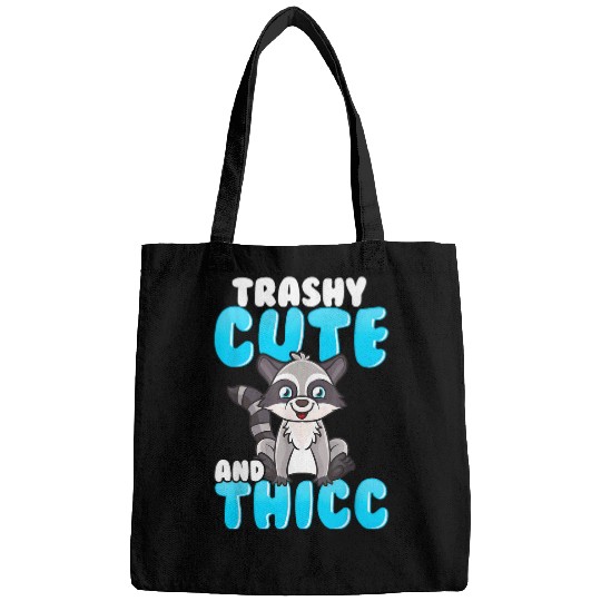 Raccoon Pet Trashy Cute Thicc Funny Fat Raccoon Meme Quote Bags