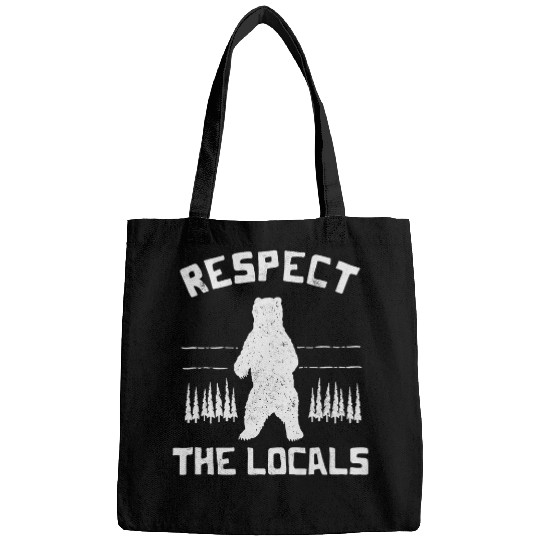 Bear Respect The Locals Camping Hiking Outdoor Adventure Bags