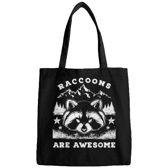 Raccoon Pet Trash Raccoon Lover Raccons are Awesome Bags