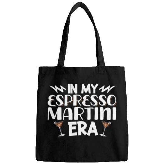 Wines Fun In My Espresso Martini Era 1 Bags
