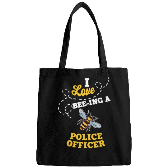 Police Job I Love BeeIng A Police Officer Honey Bee Job Profession Bags