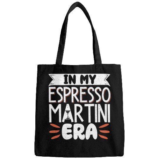 Wines Fun In My Espresso Martini Era Bags