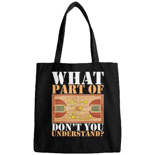 What Part Of Dont You Understand Funny Basketball Coach Bags