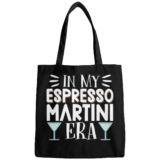 Wines Fun In My Espresso Martini Era 2 Bags
