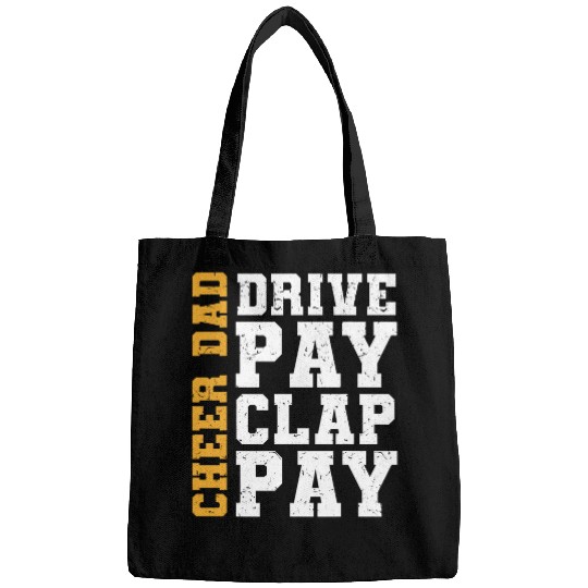 Funny Cheer Dad Drive Pay Clap Pay 1 Bags