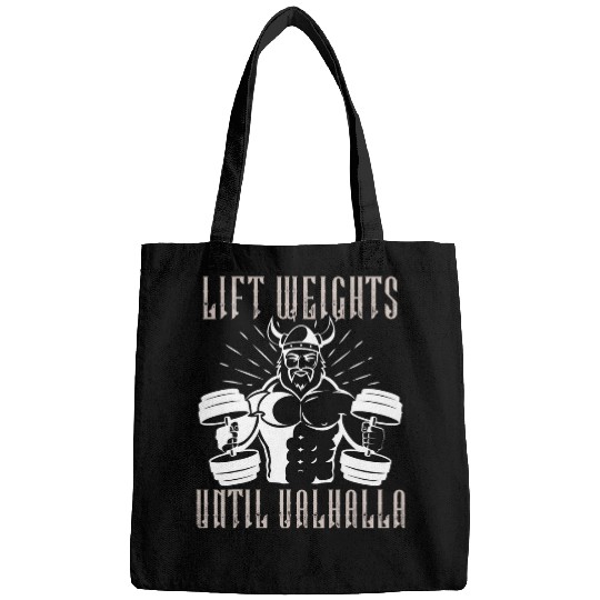 Lift Weights Until Valhalla Viking Weightlifting Viking Rune Bags