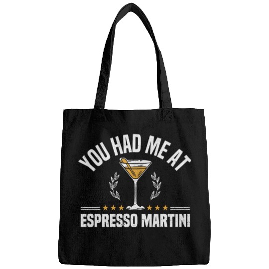 Bartender Job You Had Me At Espresso Martini Vodka Coffee Bartender Bags