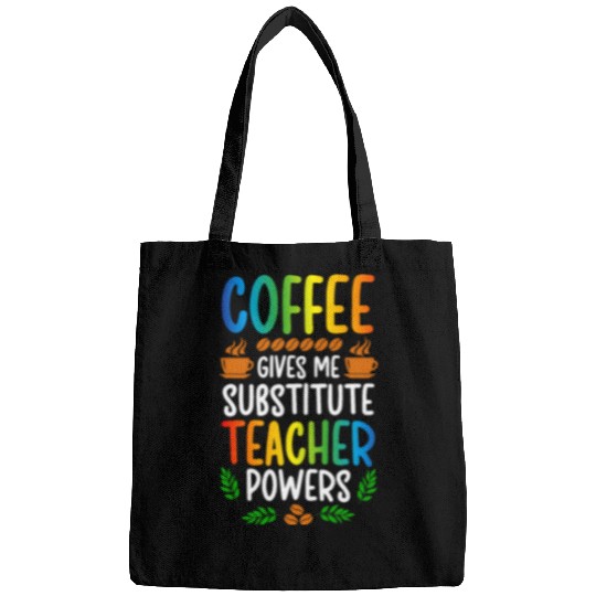 Coffee Fun Substitute Teacher Coffee Substitute Teaching Bags