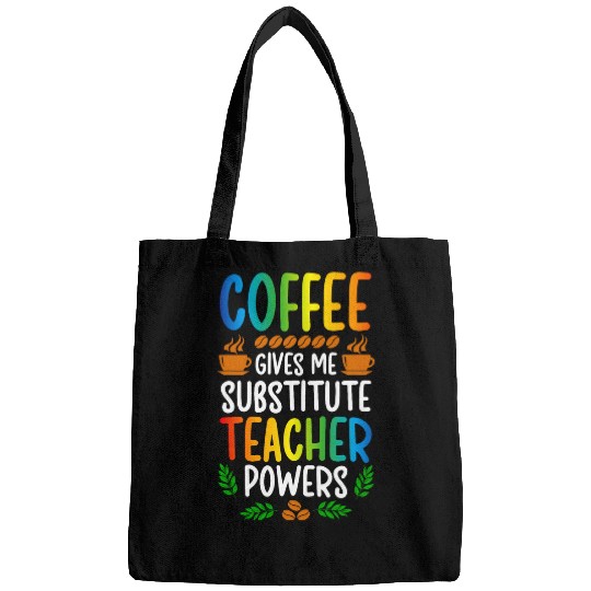 Coffee Fun Substitute Teacher Coffee Substitute Teaching Bags