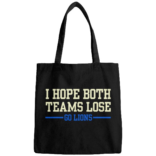Lion Pet I Hope Both Teams Lose Go Lion Bags