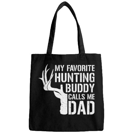 Deer Hunting Buddy Calls Me Dad Funny Hunter Dad Fathers Day Bags