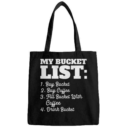 Coffee Fun Enthusiasts Bucket List Coffee Lovers Coffee Drinkers Bags
