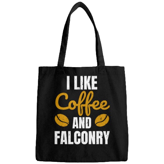 Coffee Fun I Like Coffee And Falconry Falconer Bags