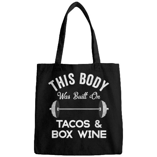 Wines Fun This Body Was Built On Tacos And Box Wines Funny Bar Crawl Bags