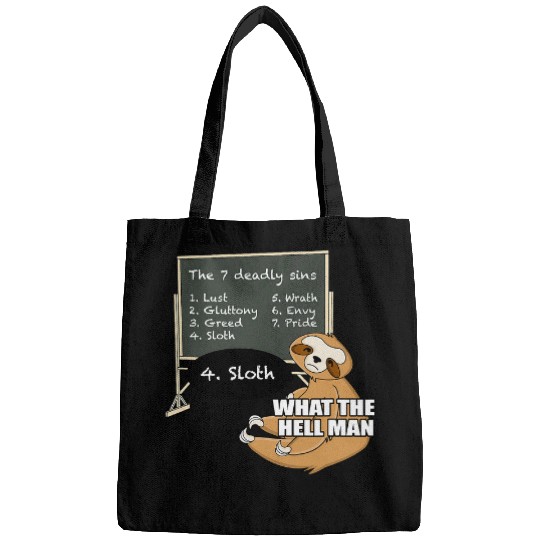 Sloth Pet learns 7 deadly sins funny animal meme Bags