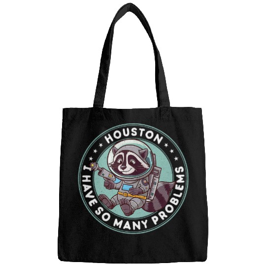 Raccoon Pet Houston I Have So Many Problems Funny Raccoon 3 Bags