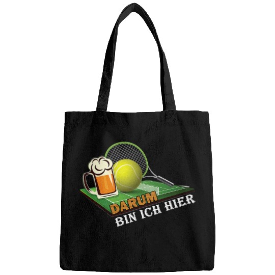 Darum bin ich hier Tennis Gift Drinking Liquor Alcohol Bags