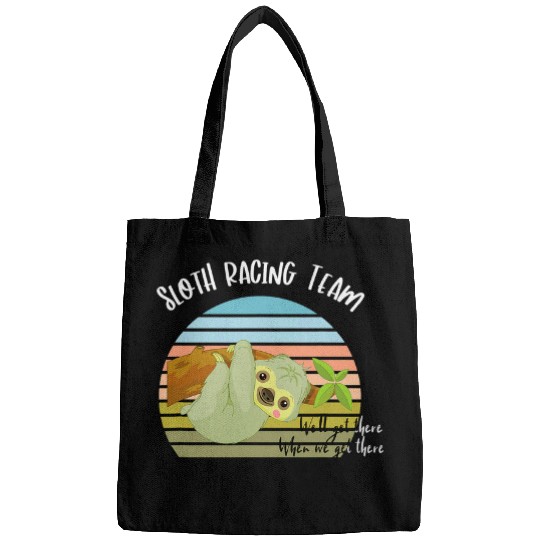 Sloth Pet Racing Team We ll Get There When We Get There Vintage Bags