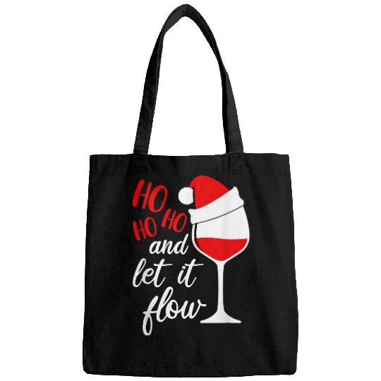 Wines Fun Ho Ho Ho And Let It Flow Christmas Wines Drinking Bags