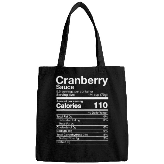 Cranberry Sauce Nutrition Funny Thanksgiving Costume Dark Bags