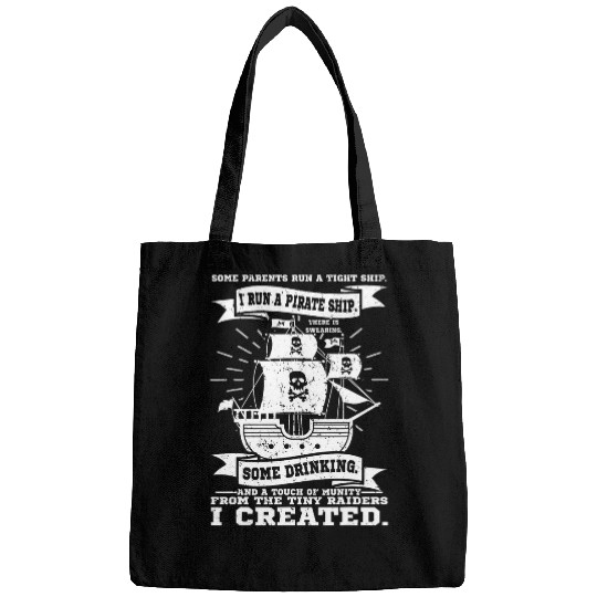 Discover I Run A Tight Ship Funny Parents Mom Dad 3 Bags