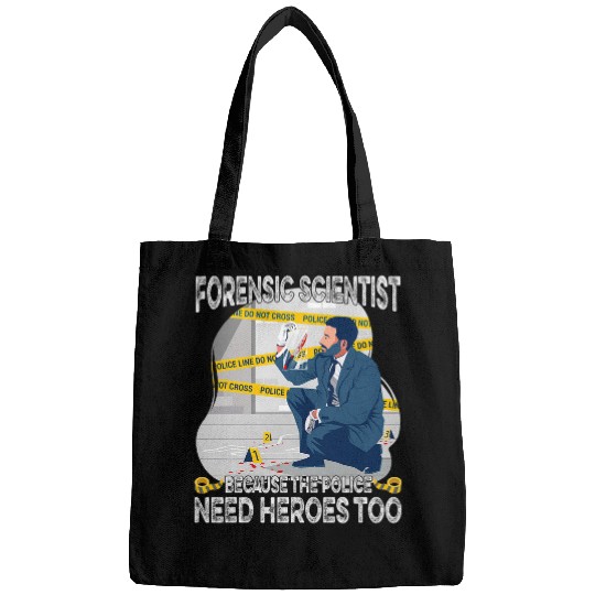 Police Job Because the police need heroes too Forensic Scientist 8 Bags