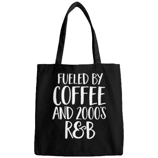 Coffee Fun Fueled By Coffee And 2000 s RB Funny Rap Nineties Hip Hop Bags