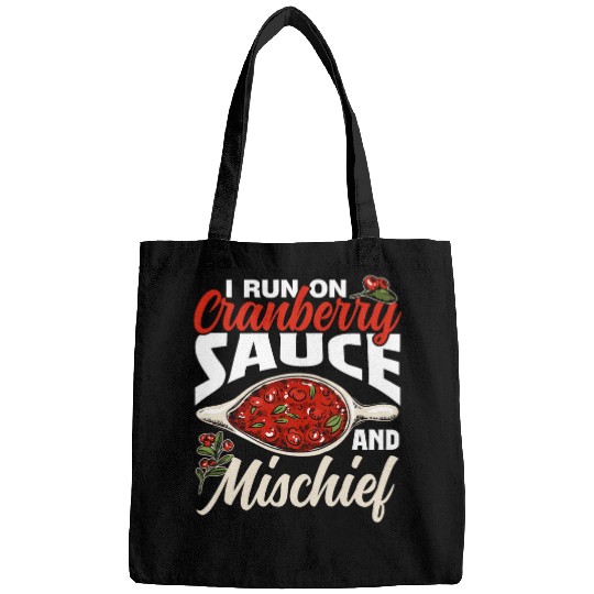 I Run On Cranberry Sauce And Mischief Boys Thanksgiving Boy 1 Bags