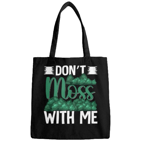 Discover Dont Moss With Me Funny Moss Gardening Bags