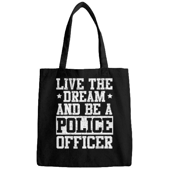 Police Job Be A Police Officer Policeman Cops Law Enforcement Bags