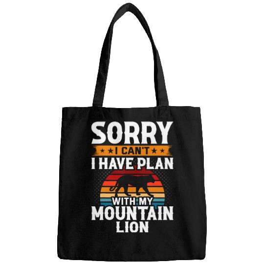 Lion Pet Sorry I Cant I Have Plan With My Mountain Lion Bags