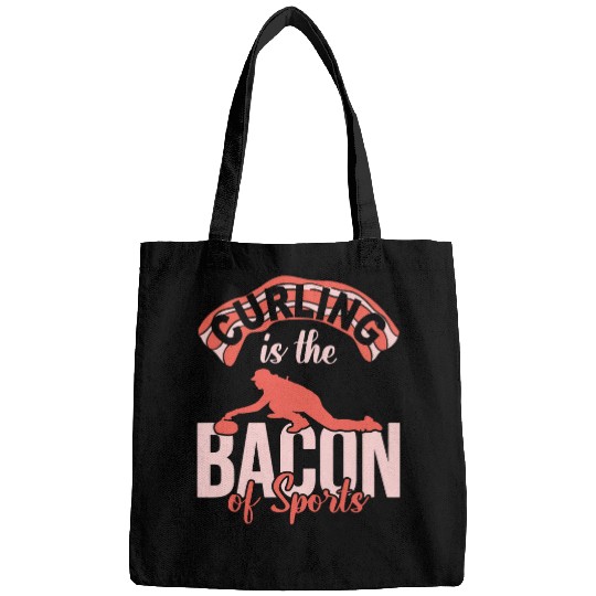 Curling Is The Bacon Of Sports Funny Curling Player Bags