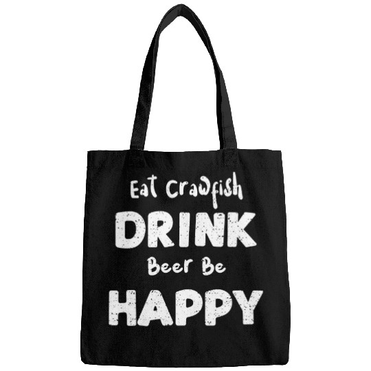 Beer Fun Drinking Eat Crawfish Drink Beer Be Happy Lobster Bags