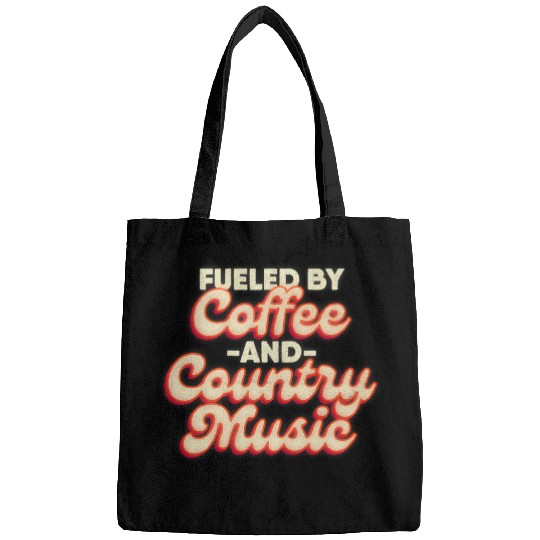 Coffee Fun Fueled By caffeines Coffee Country Music Southern Travel Bags