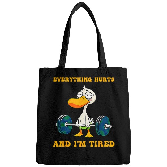 Duck Pet Everything Hurts And I m Tired Funny Duck Fitness 3 1 9 Bags