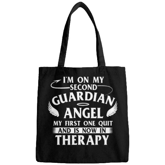 Im On My Second Guardian Angel Funny Sarcastic Humor Joke Bags