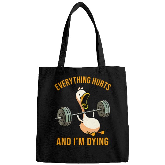 Duck Pet Everything Hurts And I m Dying Funny Duck Workout Bags