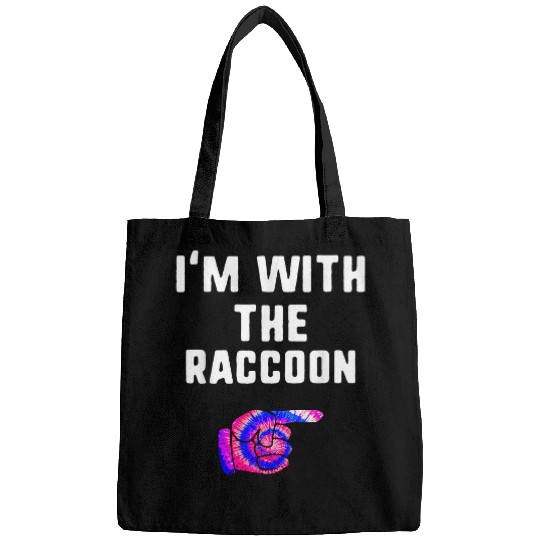 Raccoon Pet I m With Raccoon Tie Dye Halloween Matching Couple Costume Bags