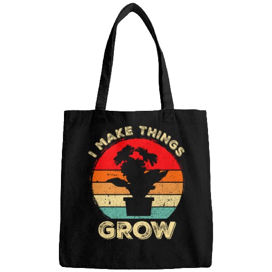 I Make Things Grow Funny Gardening Gardener Farming Farmer Bags