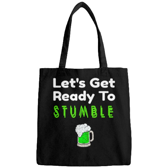 Beer Fun Drinking St Patricks Day Ready To Stumble Green Beer Bags