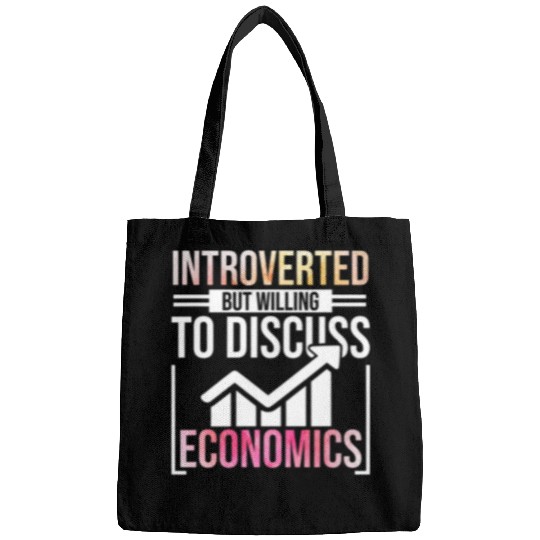Introverted But Willing To Discuss Economics Bags